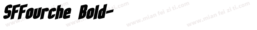 SFFourche Bold字体转换